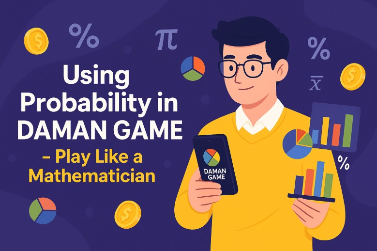 Using Probability in Daman Game – Play Like a Mathematician
